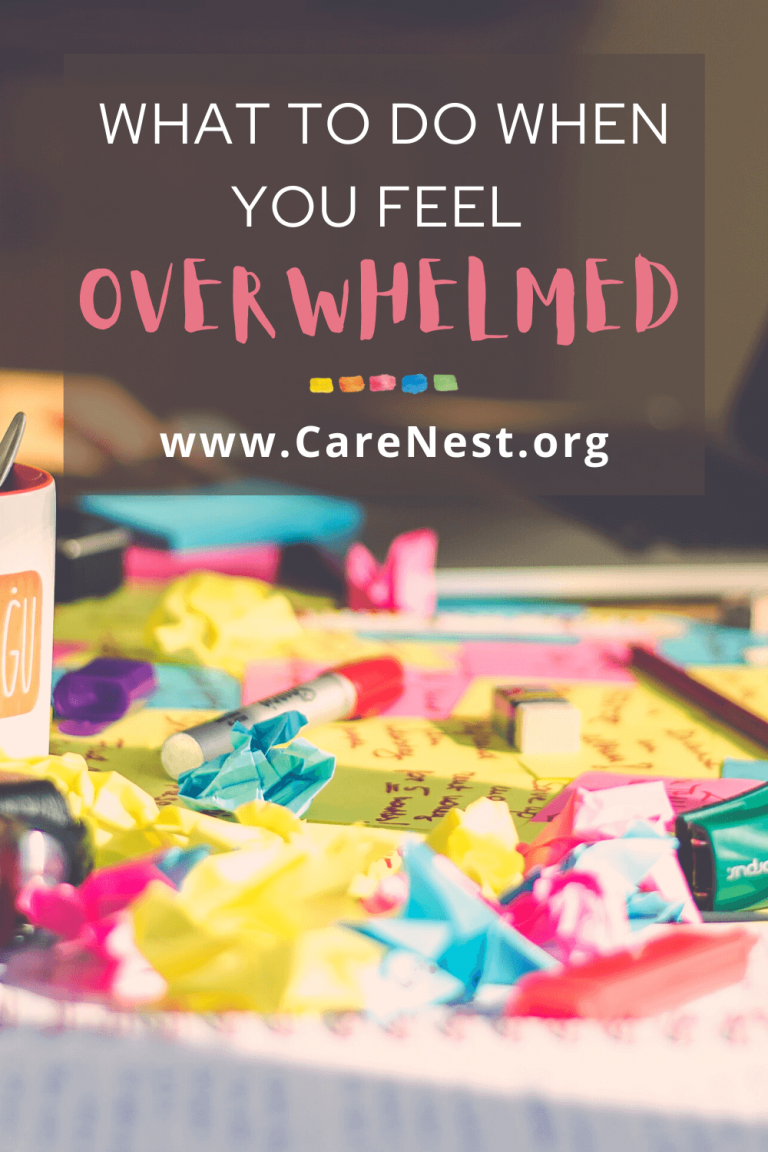 what-to-do-when-you-feel-overwhelmed-care-nest